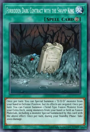 Forbidden Dark Contract with the Swamp King (MP17-EN099)