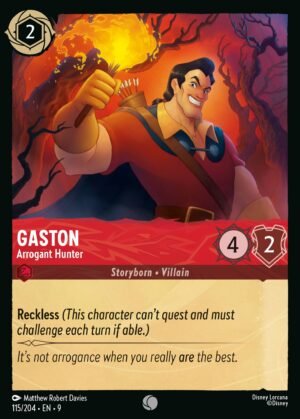 Gaston – Arrogant Hunter