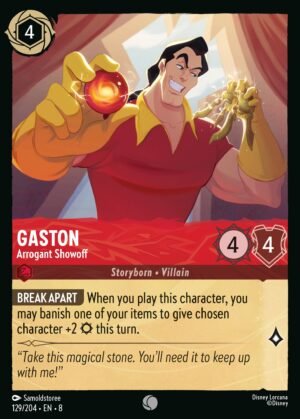 Gaston – Arrogant Showoff