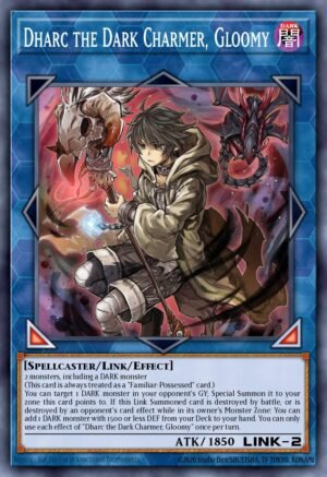 Dharc the Dark Charmer, Gloomy (BACH-EN049)