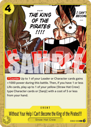 Without Your Help I Can’t Become the King of the Pirates!!!!