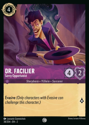 Dr. Facilier – Savvy Opportunist