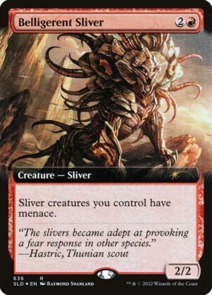 Belligerent Sliver (SLD-636)