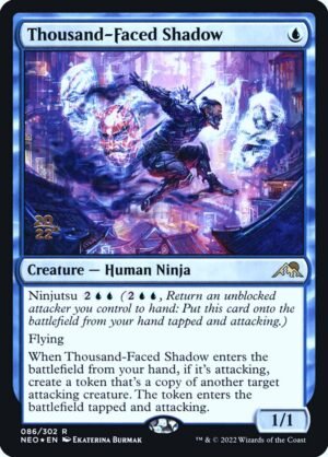 Thousand-Faced Shadow (PNEO-86s)