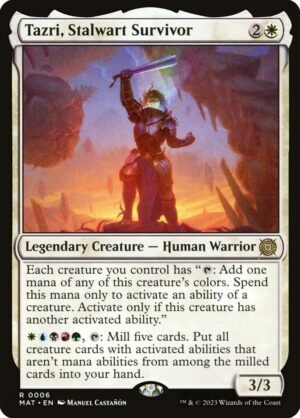 Tazri, Stalwart Survivor (MAT-6)