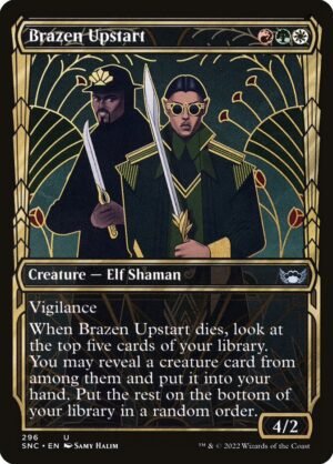 Brazen Upstart (SNC-296)