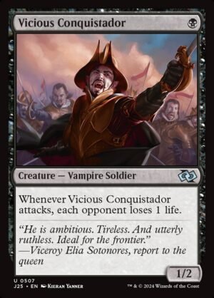 Vicious Conquistador (J25-507)