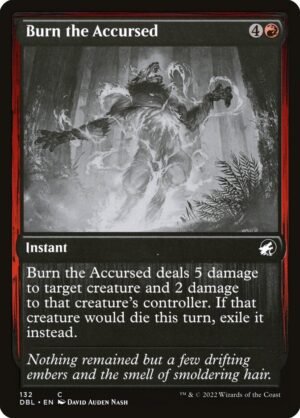 Burn the Accursed (DBL-132)
