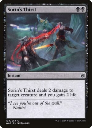 Sorin’s Thirst