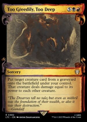 Too Greedily, Too Deep (LTC-482)