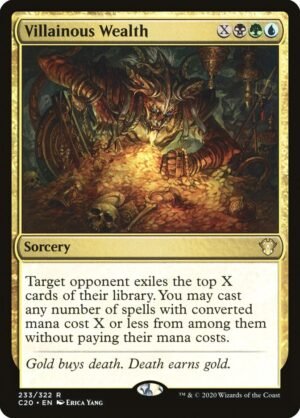 Villainous Wealth (C20-233)