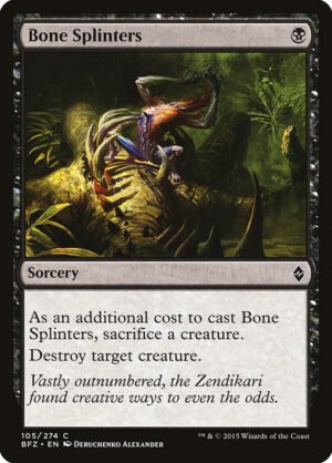 Bone Splinters (BFZ-105)
