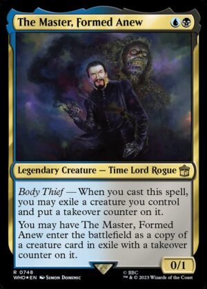 The Master, Formed Anew (WHO-748)
