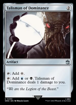 Talisman of Dominance (WHO-250)