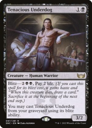 Tenacious Underdog (SNC-97)