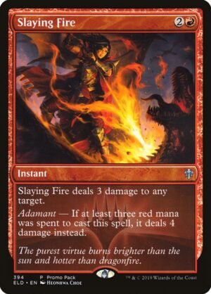 Slaying Fire Slaying Fire