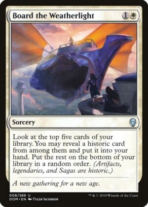 Board the Weatherlight (DOM-8)