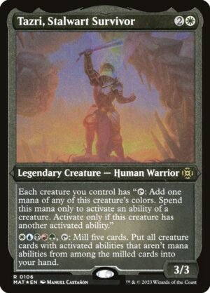 Tazri, Stalwart Survivor (MAT-106)