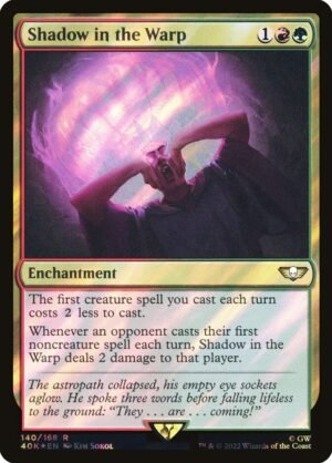 Shadow in the Warp (40K-140?)