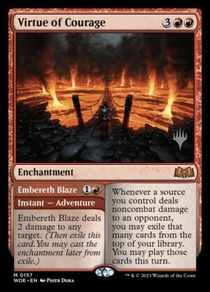 Virtue of Courage // Embereth Blaze (PWOE-157p)