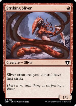 Striking Sliver (CMM-882)