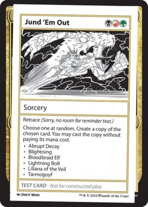 Jund ‘Em Out