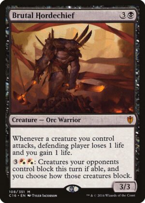 Brutal Hordechief (C16-108)