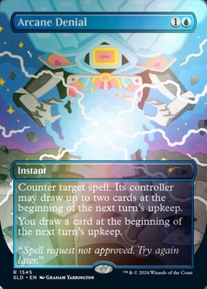 Arcane Denial (SLD-1545?)
