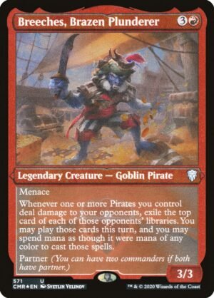 Breeches, Brazen Plunderer (CMR-571)