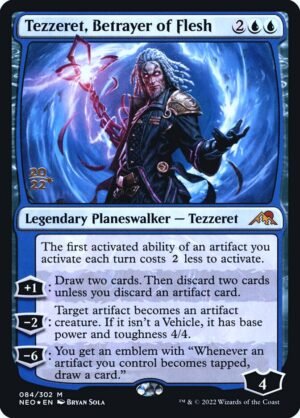 Tezzeret, Betrayer of Flesh (PNEO-84s)