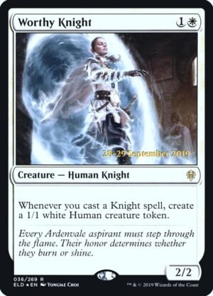 Worthy Knight Worthy Knight
