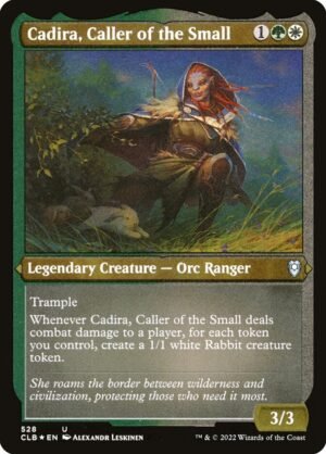 Cadira, Caller of the Small (CLB-528)