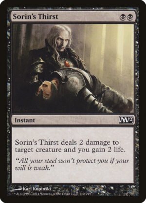 Sorin’s Thirst