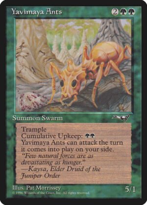 Yavimaya Ants Yavimaya Ants