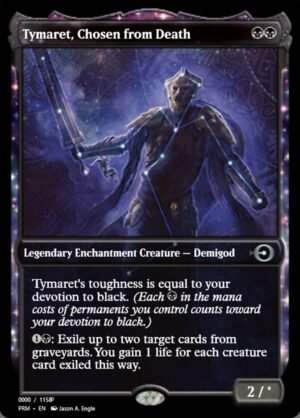 Tymaret, Chosen from Death (PRM-79865)