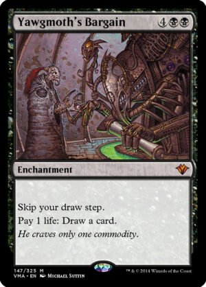 Yawgmoth’s Bargain