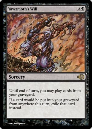 Yawgmoth’s Will Yawgmoth’s Will