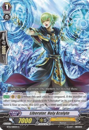 Liberator, Holy Acolyte
