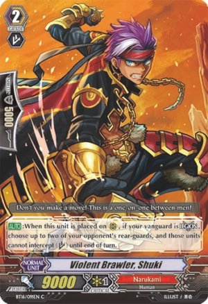 Violent Brawler, Shuki