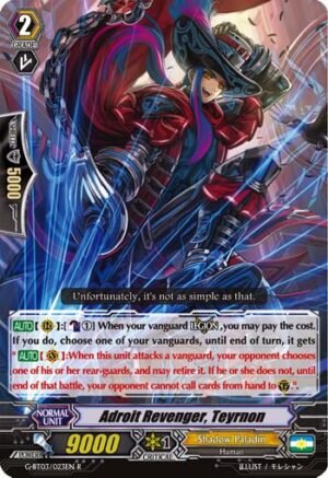 Adroit Revenger, Teyrnon