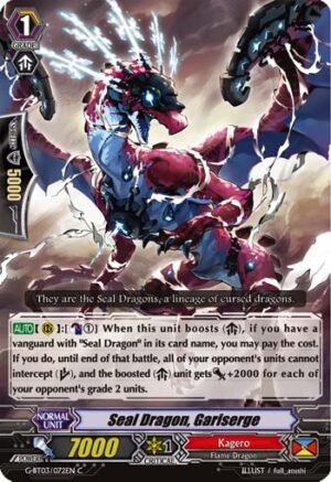 Seal Dragon, Gariserge