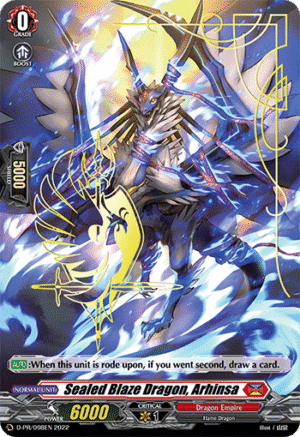Sealed Blaze Dragon, Arhinsa