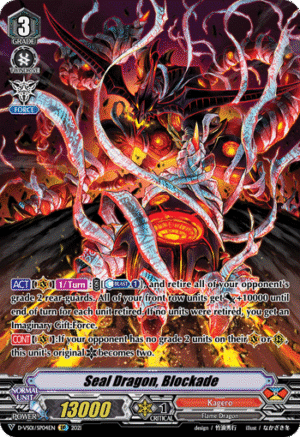 Seal Dragon, Blockade