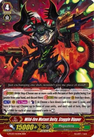 Wild-fire Mutant Deity, Staggle Dipper