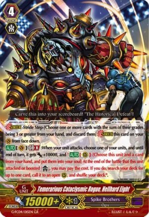 Temerarious Cataclysmic Rogue, Hellhard Eight Temerarious Cataclysmic Rogue, Hellhard Eight
