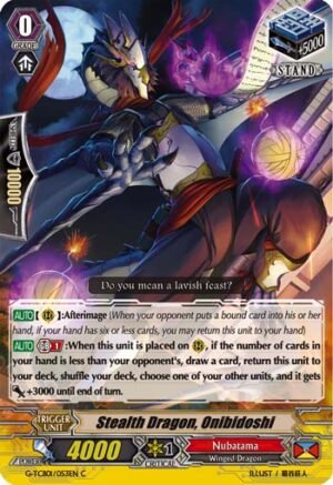 Stealth Dragon, Onibidoshi Stealth Dragon, Onibidoshi