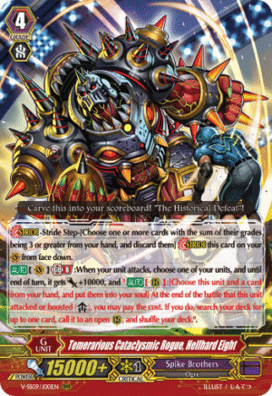 Temerarious Cataclysmic Rogue, Hellhard Eight Temerarious Cataclysmic Rogue, Hellhard Eight