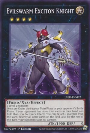 Evilswarm Exciton Knight (L26D-ENM22)