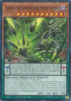 Jupredo the Shademachine Power Patron (BLZD-EN012)