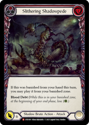 Slithering Shadowpede (DTD109)